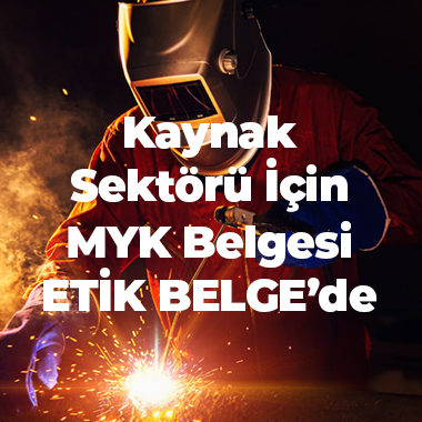 Kaynak Operatörü MYK Belgesi (Seviye 4)